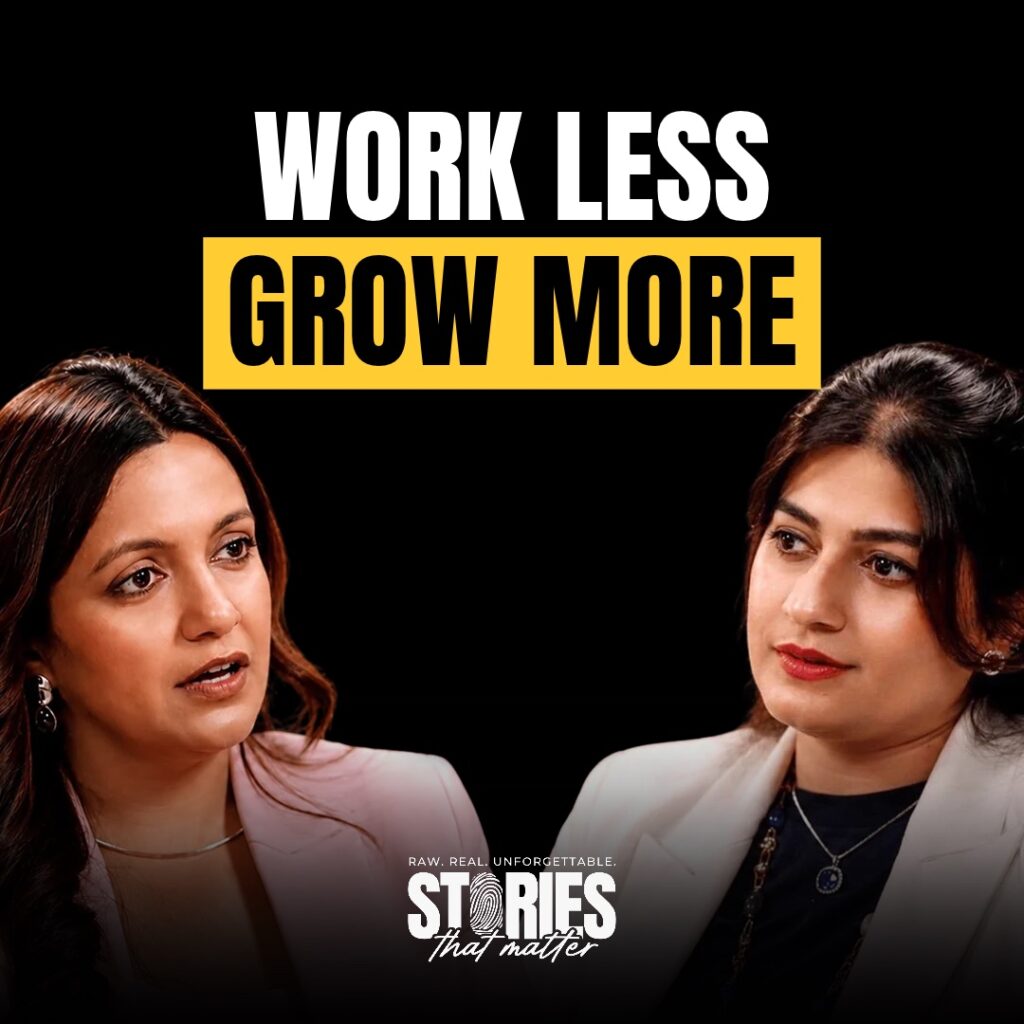 Ep15: Why Working Less Makes You Richer | Stories That Matter Podcast ft. Master Vani Kabir